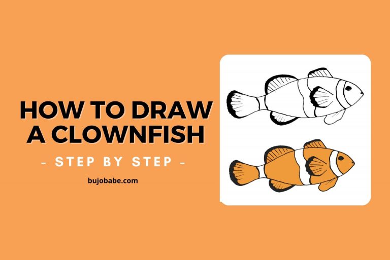 How To Draw A Clownfish (Full Step By Step Drawing Tutorial)