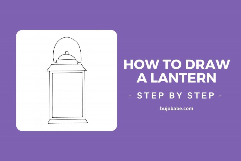 How To Draw A Lantern (Step By Step Tutorial)