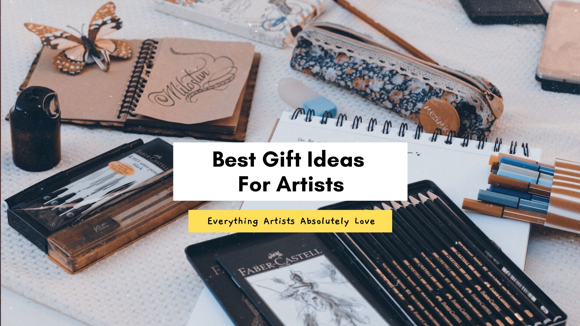Best Gift Ideas For Artists